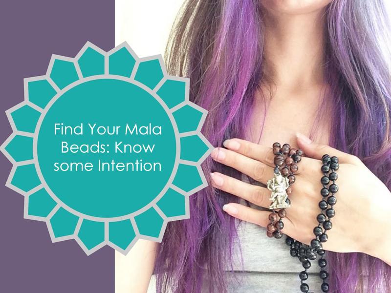 Find Your Mala Beads: Know some Intention